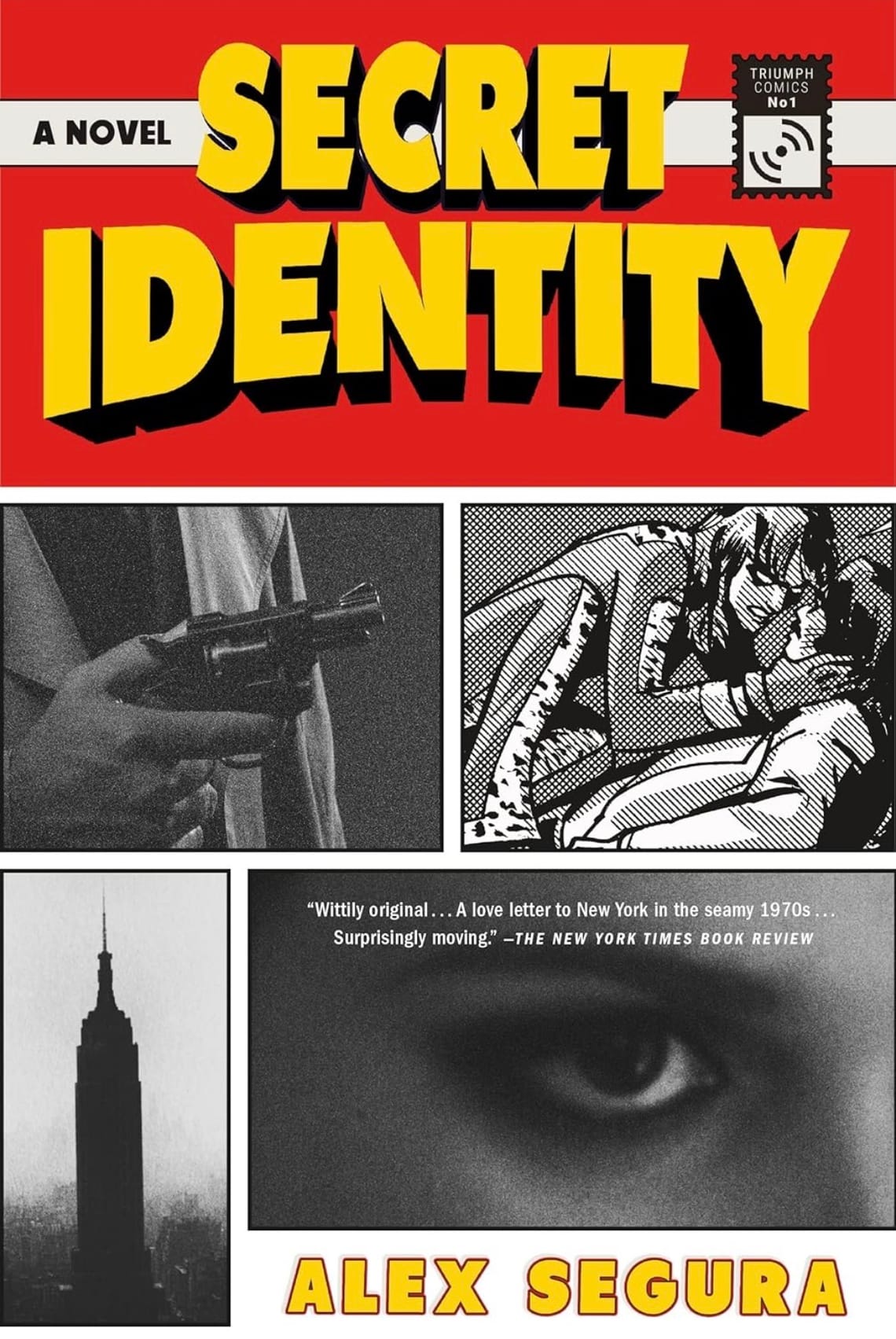 Secret Identity (Secret Identity #1) by Alex Segura