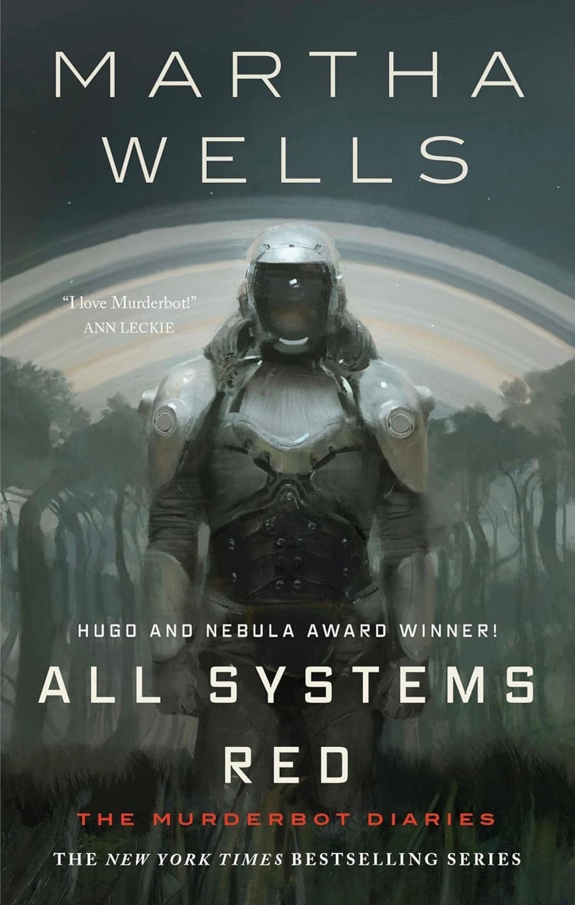 All Systems Red (The Murderbot Diaries #1) by Martha Wells