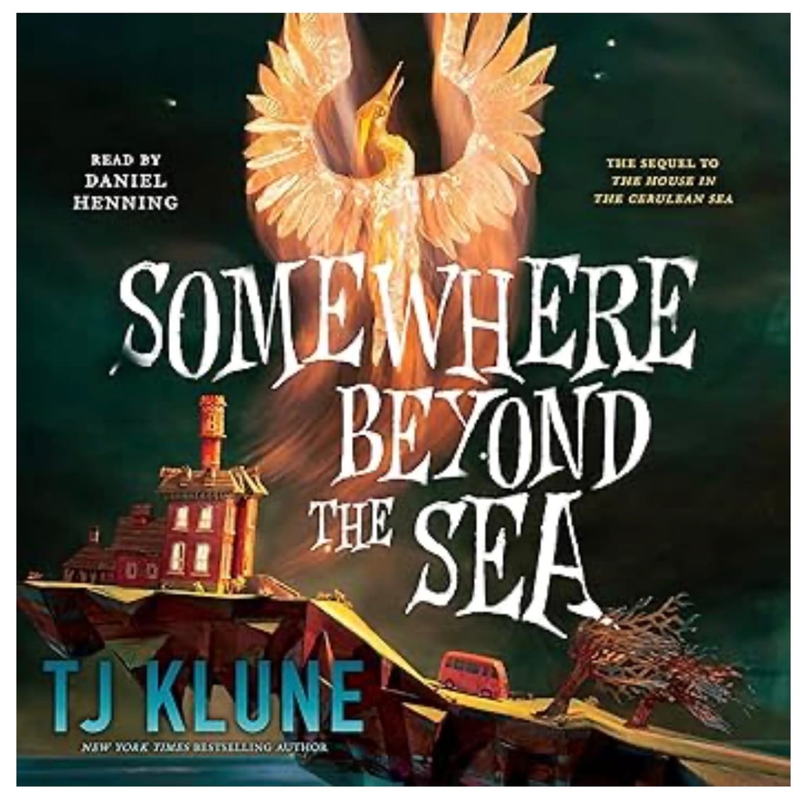 Somewhere Beyond the Sea by T.J. Klune