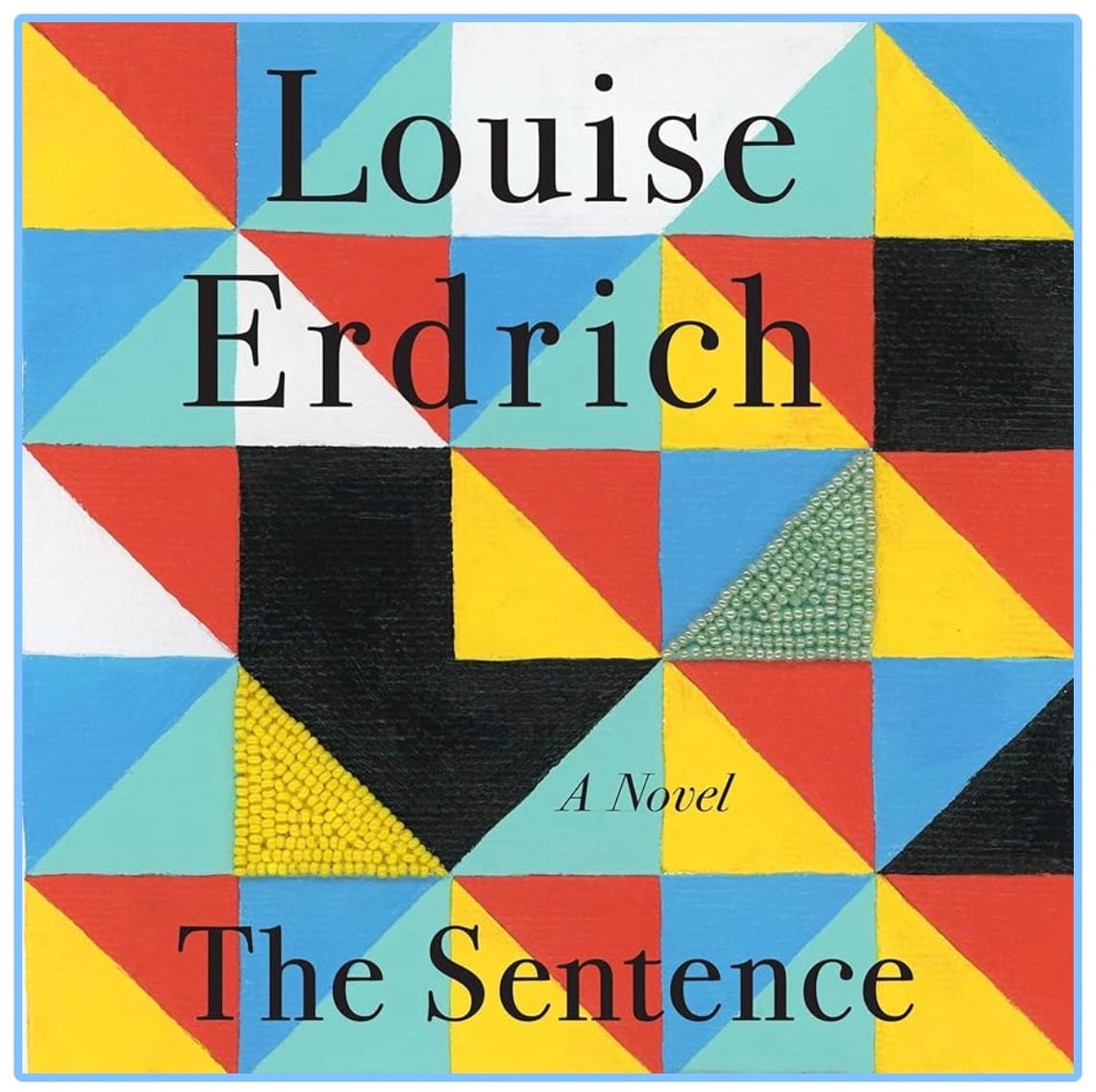 The Sentence by Louise Erdrich