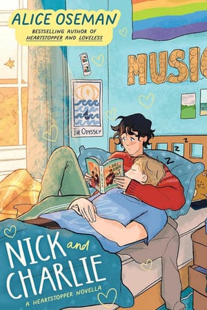 Nick and Charlie: A Heartstopper Novella by Alice Oseman