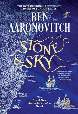 Stone and Sky (Rivers of London, #10) by Ben Aaronovitch