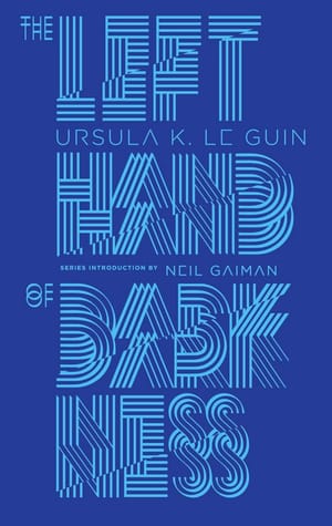 The Left Hand of Darkness by Ursula K. Le Guin