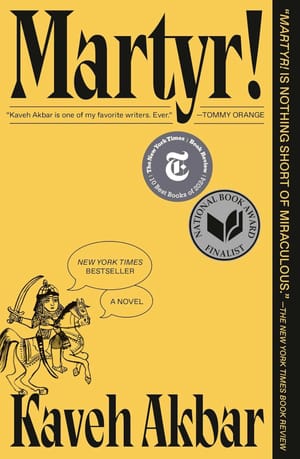 Martyr! By Keveh Akbar