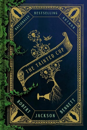 The Tainted Cup by Robert Jackson Bennett
